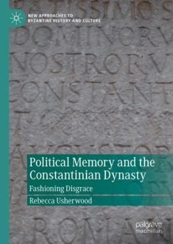 Bertrand.pt - Political Memory And The Constantinian Dynasty