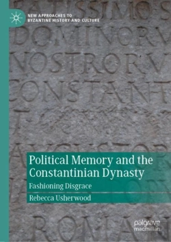 Bertrand.pt - Political Memory And The Constantinian Dynasty