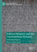 Political Memory And The Constantinian Dynasty