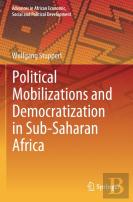 Political Mobilizations And Democratization In Sub-Saharan Africa