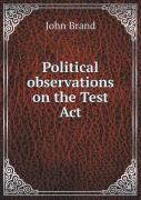 Political Observations On The Test Act