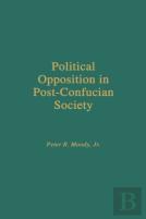 Political Opposition In Post-Confucian Society
