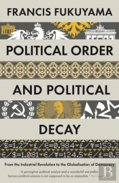 Political Order And Political Decay