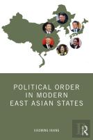 Political Order In Modern East Asian States