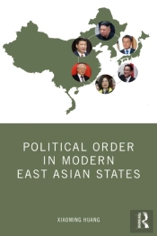 Political Order In Modern East Asian States