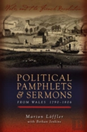Political Pamphlets And Sermons From Wales 1790-1806