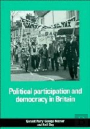Political Participation And Democracy In Britain