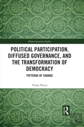 Political Participation, Diffused Governance, And The Transformation Of Democracy