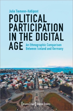 Bertrand.pt - Political Participation In The Digital Age Â€“ An Ethnographic Comparison Between Iceland And Germany