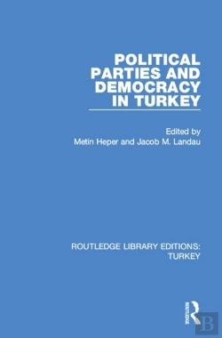Bertrand.pt - Political Parties And Democracy In Turkey