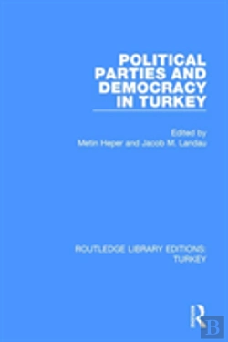 Bertrand.pt - Political Parties And Democracy In Turkey