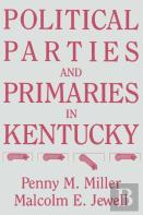Political Parties And Primaries In Kentucky