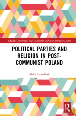 Bertrand.pt - Political Parties And Religion In Post-Communist Poland