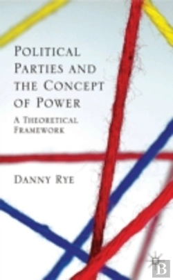 Bertrand.pt - Political Parties And The Concept Of Power