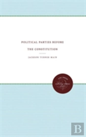Political Parties Before The Constitution