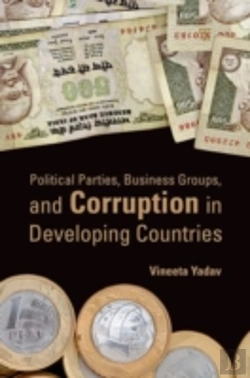 Bertrand.pt - Political Parties, Business Groups, And Corruption In Developing Countries