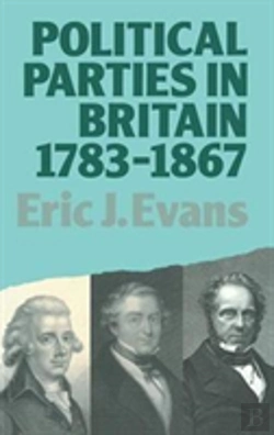 Bertrand.pt - Political Parties In Britain 1783-1867