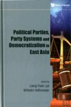 Bertrand.pt - Political Parties, Party Systems And Democratization In East Asia