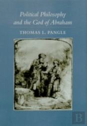 Political Philosophy And The God Of Abraham