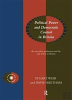 Bertrand.pt - Political Power And Democratic Control In Britain