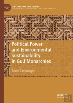 Bertrand.pt - Political Power And Environmental Sustainability In Gulf Monarchies