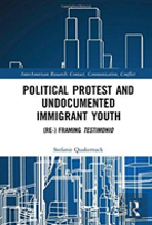 Political Protest And Undocumented Immigrant Youth