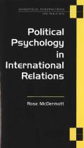 Political Psychology In International Relations