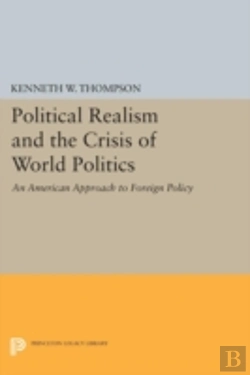 Bertrand.pt - Political Realism And The Crisis Of World Politics