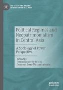 Political Regimes And Neopatrimonialism In Central Asia