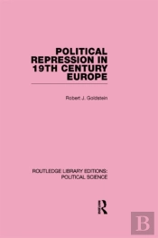 Political Repression In 19th Century Europe