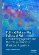 Political Risk And The Politics Of Risk