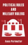 Political Roles And Military Rulers
