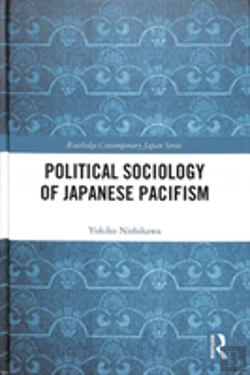 Bertrand.pt - Political Sociology Of Japanese Pacifism