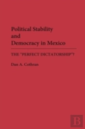 Political Stability And Democracy In Mexico