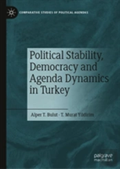 Political Stability, Democracy And Agenda Dynamics In Turkey