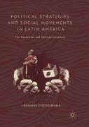 Political Strategies And Social Movements In Latin America