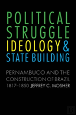 Bertrand.pt - Political Struggle, Ideology, And State Building