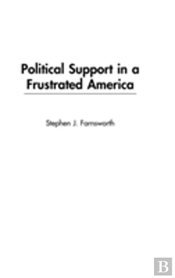 Bertrand.pt - Political Support In A Frustrated America