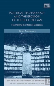 Political Technology And The Erosion Of The Rule Of Law