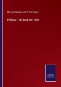 Political Text-Book For 1860
