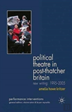 Bertrand.pt - Political Theatre In Post-Thatcher Britain