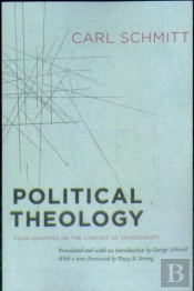 Political Theology Â€“ Four Chapters On The Concept Of Sovereignty