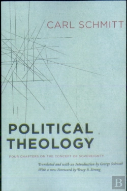 Bertrand.pt - Political Theology Â€“ Four Chapters On The Concept Of Sovereignty