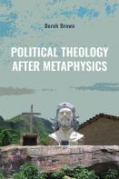 Political Theology After Metaphysics