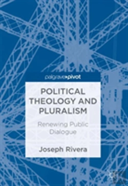 Bertrand.pt - Political Theology And Pluralism