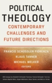 Political Theology: Contemporary Challenges And Future Directions
