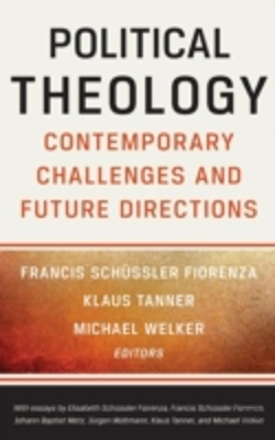 Bertrand.pt - Political Theology: Contemporary Challenges And Future Directions