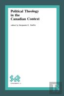 Political Theology In The Canadian Context