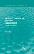 Political Theories Of Modern Government (Routledge Revivals)