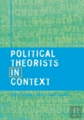 Political Theorists In Context